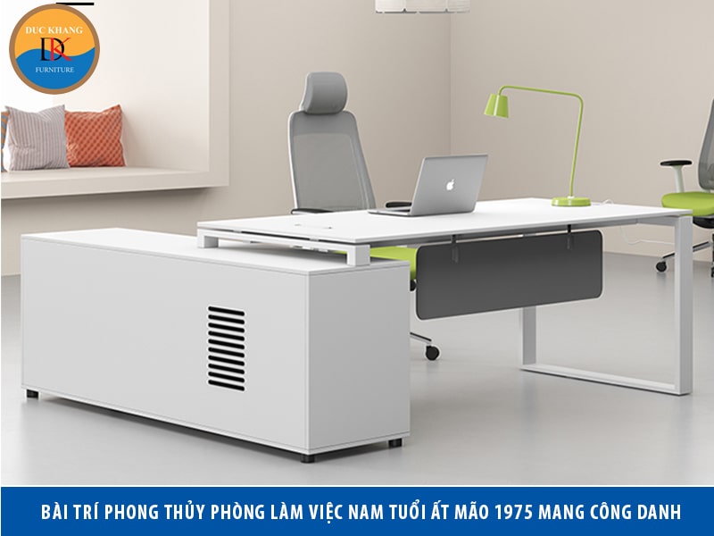 Bài trí phong thủy phòng làm việc nam tuổi Ất Mão 1975 mang công danh